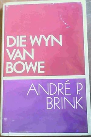 Die Wyn Van Bowe