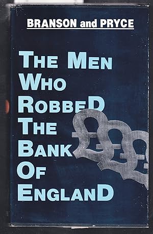 Seller image for The Men Who Robbed the Bank of England for sale by Laura Books