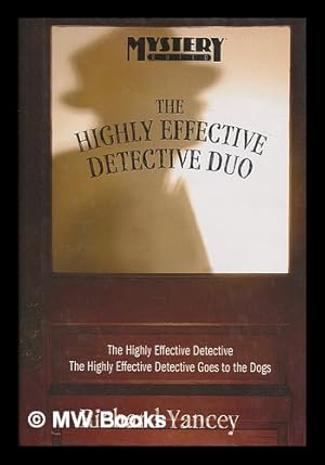 Bild des Verkufers fr The highly effective detective duo - CONTAINS The highly effective detective &The highly effective detective goes to the dogs zum Verkauf von MW Books Ltd.