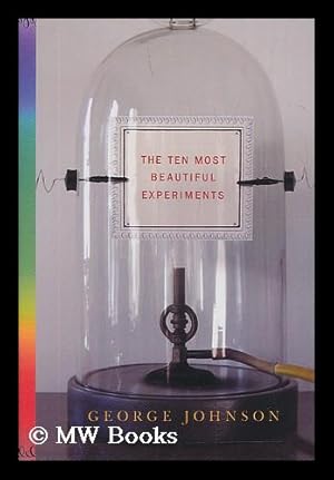 Imagen del vendedor de The ten most beautiful experiments a la venta por MW Books Ltd.