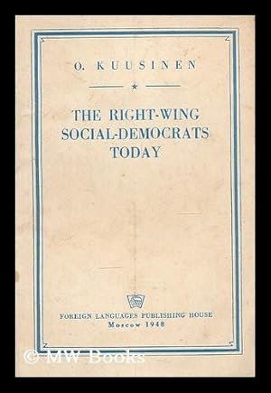 Seller image for The Right-Wing Social-Democrats today for sale by MW Books Ltd.