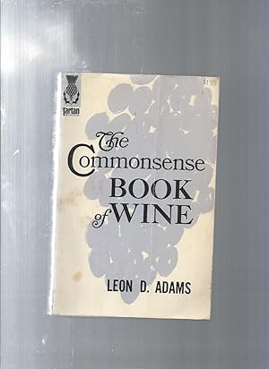 Image du vendeur pour The Commonsense BOOK of WINE mis en vente par ODDS & ENDS BOOKS