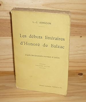 Les débuts littéraires d'Honoré de Balzac d'après les documents nouveaux et inédits, Librairie Ac...