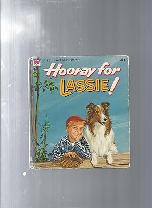 HOORAY for LASSIE!