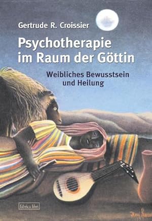 Seller image for Psychotherapie im Raum der Gttin for sale by Rheinberg-Buch Andreas Meier eK