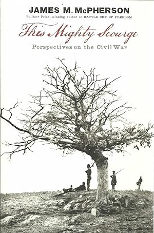 Seller image for This Mighty Scourge: Perspectives on the Civil War for sale by The Book Junction