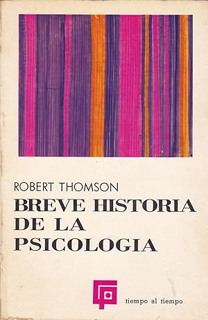 BREVE HISTORIA DE LA PSICOLOGIA (colecc Tiempo al Tiempo)