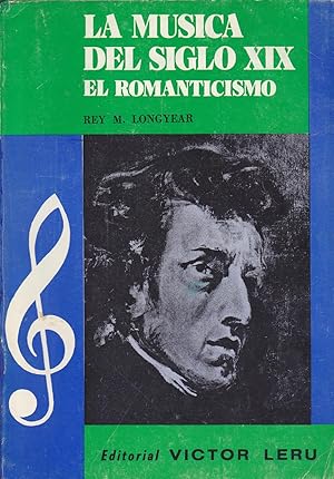 Immagine del venditore per LA MUSICA DEL SIGLO XIX -EL ROMANTICISMO venduto da CALLE 59  Libros