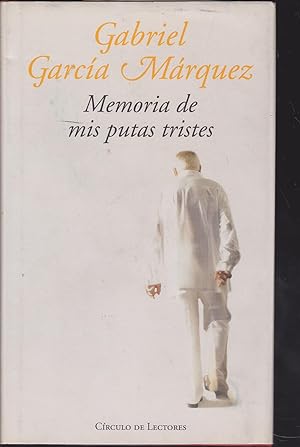 Imagen del vendedor de MEMORIA DE MIS PUTAS TRISTES a la venta por CALLE 59  Libros