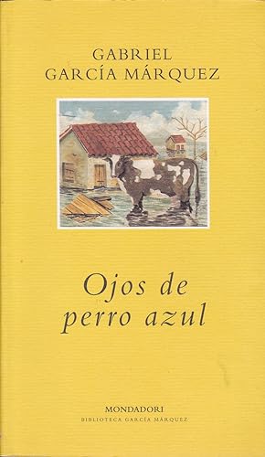 OJOS DE PERRO AZUL 2ªEDICION (Biblioteca García Márquez 47) 14Cuentos