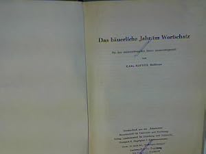 Imagen del vendedor de Das buerliche Jahr im Wortschatz - fr den sdwestdeutschen Raum. a la venta por books4less (Versandantiquariat Petra Gros GmbH & Co. KG)