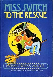 Immagine del venditore per Miss Switch to the Rescue! venduto da The Book Faerie