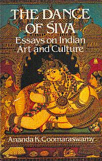 Seller image for The Dance of Siva: Essays on Indian Art and Culture for sale by LEFT COAST BOOKS
