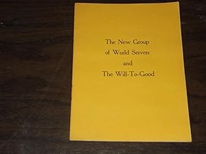 New Group of World Servers and the Will-To-Good