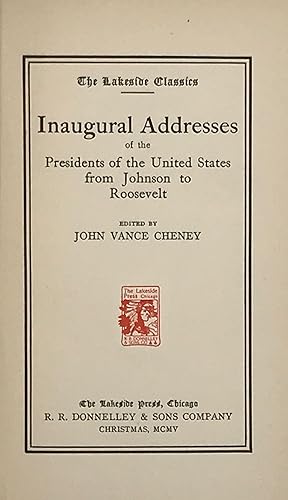 Imagen del vendedor de INAUGURAL ADDRESSES OF THE PRESIDENTS OF THE UNITED STATES from Johnson to Roosevelt a la venta por Bartleby's Books, ABAA