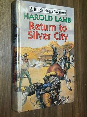 Return To Silver City