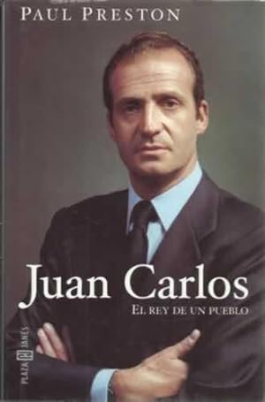 Seller image for Juan Carlos. El rey de un pueblo for sale by Librera Cajn Desastre