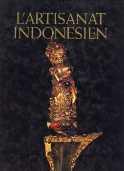 Bild des Verkufers fr L'Artisanat Indonesien zum Verkauf von Antiquariaat Parnassos vof