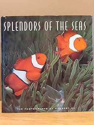 Imagen del vendedor de Splendors of the Sea: the Photographs of Norbert Wu a la venta por H.S. Bailey
