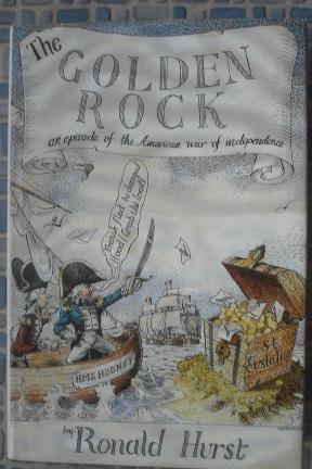 Seller image for The Golden Rock : An Episode of the American War of Independence for sale by Beach Hut Books