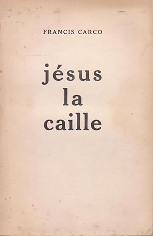 Seller image for Jsus la Caille for sale by Bouquinerie "Rue du Bac"