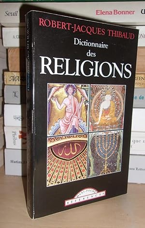 Imagen del vendedor de DICTIONNAIRE DES RELIGIONS a la venta por Planet's books