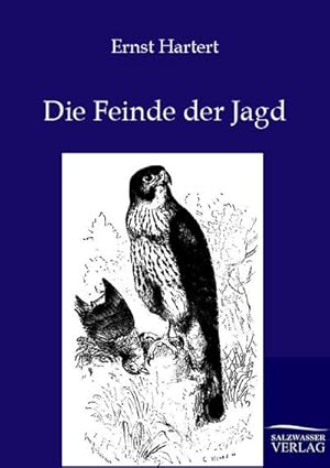 Seller image for Die Feinde der Jagd for sale by AHA-BUCH GmbH