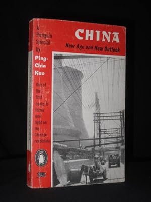 China, New Age and New Outlook (Penguin Book No. S179)