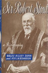 Immagine del venditore per Sir Robert Stout: A Biography venduto da Sutton Books
