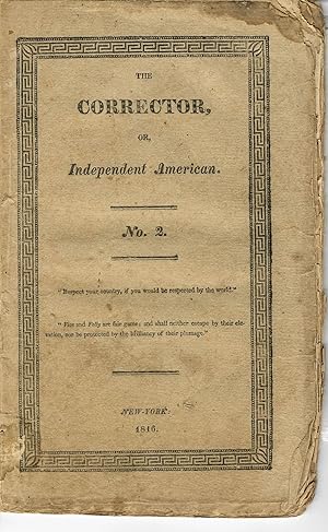 THE CORRECTOR, OR, INDEPENDENT AMERICAN