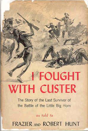 Imagen del vendedor de I Fought With Custer a la venta por The Book Faerie