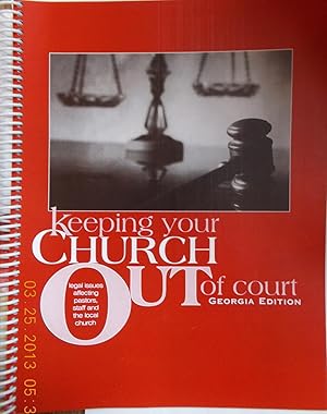 Imagen del vendedor de Keeping Your Church Out of Court - Georgia Edition a la venta por Faith In Print