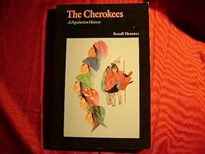 Immagine del venditore per The Cherokees. A Population History. venduto da BookMine