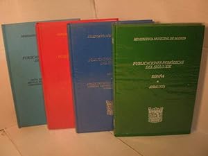 Publicaciones periódicas del siglo XIX. ( 4 Vols.) Tomo I. España - Andalucía. Tomo II. España - ...