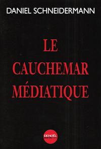 Le Cauchemar Médiatique