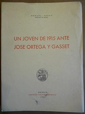 Bild des Verkufers fr Un Joven de 1915 ante Jos Ortega y Gasset. zum Verkauf von Carmichael Alonso Libros
