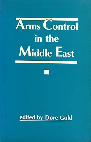Seller image for Arms Control in the Middle East. for sale by Kurt Gippert Bookseller (ABAA)