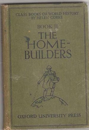 The Home Builders Book 2 ( Class Books of World History )