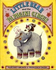 Seller image for Little Bear and the Papagini Circus for sale by The Book Faerie