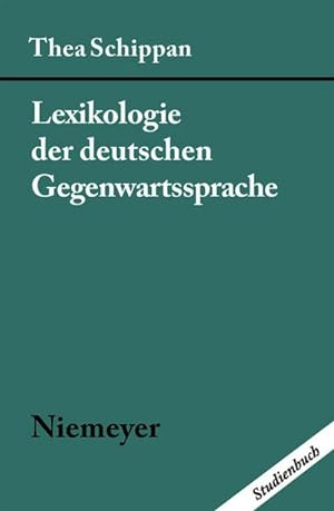 Bild des Verkufers fr Lexikologie der deutschen Gegenwartssprache zum Verkauf von AHA-BUCH GmbH