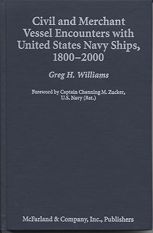 Civil and Merchant Vessel Encounters with United States Navy Ships, 1800-2000