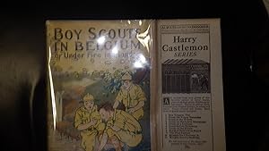 Immagine del venditore per BOYS SCOUTS IN BELGIUM In Color DustJacket, World War I (ONE ) Related Of 3 Scouts in Uniform Kneeling Looking At Map in Woods,or Under Fire in Flanders venduto da Bluff Park Rare Books