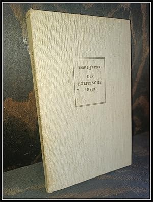 Die politische Insel. Eine Geschichte der Utopien von Platon bis zur Gegenwart.