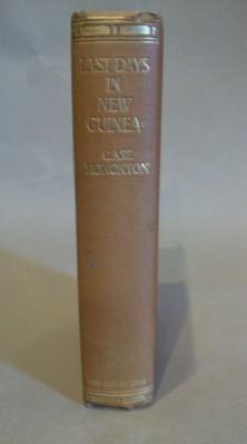 Imagen del vendedor de Last days in New Guinea being Further Experiences of a New Guinea Resident Magistrate a la venta por Offa's Dyke Books