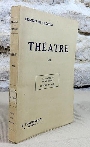 Imagen del vendedor de Thatre VIII : La livre de M. le comte, Le tour de main. a la venta por Latulu