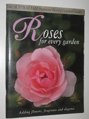 Roses for Every Garden