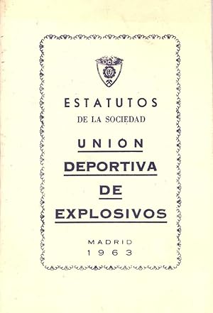 Immagine del venditore per ESTATUTOS DE LA SOCIEDAD, UNION DEPORTIVA DE EXPLOSIVOS - MADRID 1963 - venduto da Libreria 7 Soles