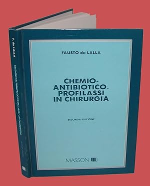 Immagine del venditore per Chemio Antibiotico Profilassi in Chirurgia venduto da Studio Bibliografico Imprimatur