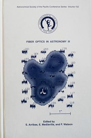 Bild des Verkufers fr Fiber Optics in Astronomy III: Proceedings of a Meeting Held in Puerto De La Cruz, Canary Islands, Spain, 2-4 December 1977 [i.E. 1997] zum Verkauf von School Haus Books