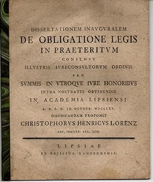 Juristische Inaugural-Dissertation. De obligatione legis in praeteritum.